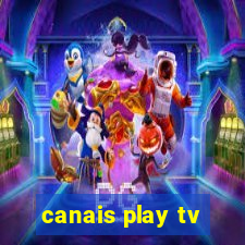 canais play tv